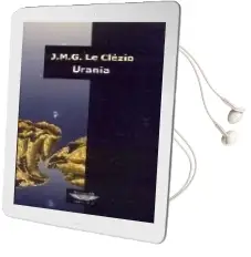 Descargar AudioLibro Urania de Jean Marie Gustave Le Clezio año 2007