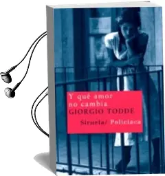 Descargar AudioLibro Y que Amor no Cambia de Giorgio Todde año 2007