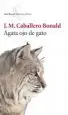 AudioLibro Agata ojo de Gato de Jose Manuel Caballero Bonald
