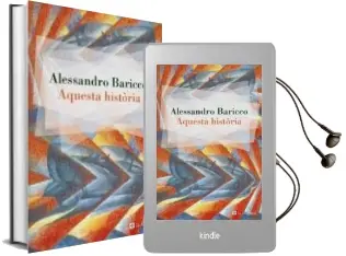 Descargar AudioLibro Aquesta Historia de Alessandro Baricco año 2007