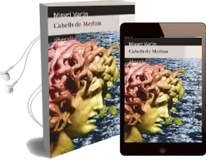 Descargar AudioLibro Cabells de Medusa de Miquel Martin año 2007
