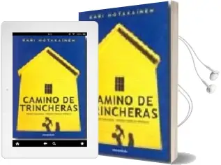 Descargar AudioLibro Camino de Trincheras (Premio Finlandia-Premio Consejo Nordico) de Kari Hotakaien año 2007