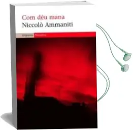 Descargar AudioLibro Com deu Mana de Niccolo Ammaniti año 2007
