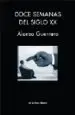 AudioLibro Doce Semanas del Siglo xx de Alonso Guerrero