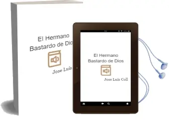Descargar AudioLibro El Hermano Bastardo de Dios de Jose Luis Coll año 2007