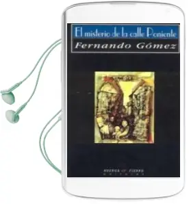 Descargar AudioLibro El Misterio de la Calle Poniente de Fernando Gomez Hernandez año 2007