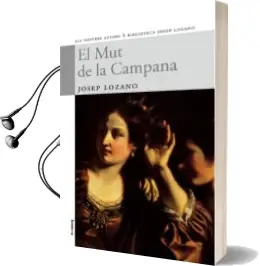 Descargar AudioLibro El mut de la Campana de Josep Lozano año 2007