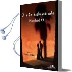 Descargar AudioLibro El Niño Deslumbrado de Rachid O. año 2007