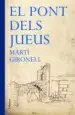 AudioLibro El Pont Dels Jueus (Edicio Luxe) de Marti Gironell