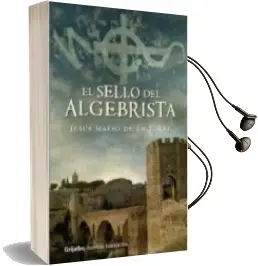 Descargar AudioLibro El Sello del Algebrista de Jesus Maeso De La Torre año 2007