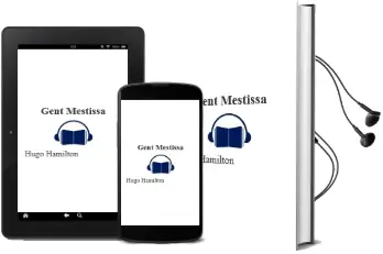 Descargar AudioLibro Gent Mestissa de Hugo Hamilton año 2007