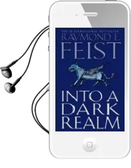 Descargar AudioLibro Into a Dark Realm de Raymond E. Feist año 2007