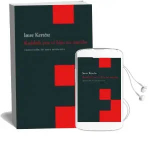 Descargar AudioLibro Kaddish por el Hijo no Nacido de Imre Kertesz año 2007