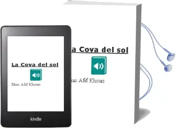 Descargar AudioLibro La Cova del sol de Elias Afif Khouri año 2007