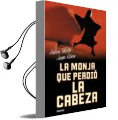 Descargar AudioLibro La Monja que Perdio la Cabeza de Andreu Martin año 2007