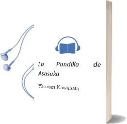 Descargar AudioLibro La Pandilla de Asasuka de Yasunari Kawabata año 2007