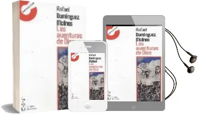 Descargar AudioLibro Las Aventuras de Dios de Rafael Dominguez Molinos año 2007