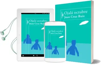 Descargar AudioLibro Ojala Octubre de Juan Cruz año 2007