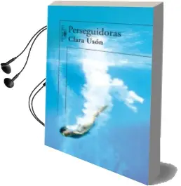 Descargar AudioLibro Perseguidoras de Clara Uson año 2007