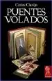 AudioLibro Puentes Volados de Carlos Clavijo Cobos