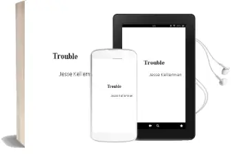 Descargar AudioLibro Trouble de Jesse Kellerman año 2007
