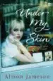 AudioLibro Under my Skin de Alison Jameson