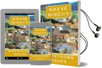 Descargar AudioLibro Whitethorn Woods de Maeve Binchy año 2007