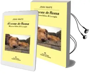 Descargar AudioLibro Al Oeste de Roma. la Orgia & mi Perro Idiota de John Fante año 2007