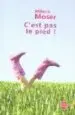 AudioLibro C est pas le Pied de Milena Moser