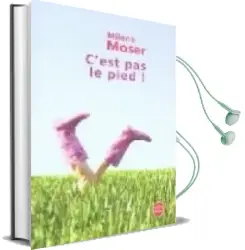 Descargar AudioLibro C est pas le Pied de Milena Moser año 2007