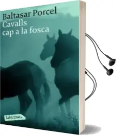 Descargar AudioLibro Cavalls cap a la Fosca de Baltasar Porcel año 2007