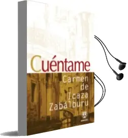 Descargar AudioLibro Cuentame de Carmen De Icaza Zabalburu año 2007