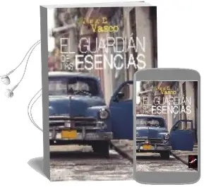 Descargar AudioLibro El Guardian de las Esencias de Juan Vasco año 2007