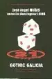 AudioLibro Gothic Galicia de Jose Angel Mañas Hernandez