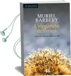 Descargar AudioLibro L Elegancia de l Eriço de Muriel Barbery año 2007