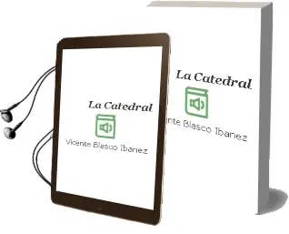 Descargar AudioLibro La Catedral de Vicente Blasco Ibañez año 2007