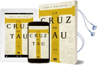 Descargar AudioLibro La Cruz de tau de Enric Balasch año 2007