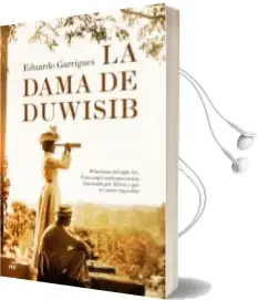 Descargar AudioLibro La Dama de Duwisib de Eduardo Garrigues año 2007