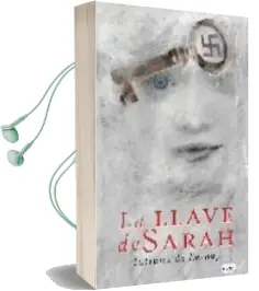 Descargar AudioLibro La Llave de Sarah de Tatiana De Rosnay año 2007