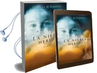 Descargar AudioLibro La Niebla Herida de Joaquin M. Barrero año 2007