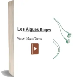 Descargar AudioLibro Les Algues Roges de Vernet Maria Teresa año 2007