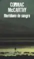 AudioLibro Meridiano de Sangre de Cormac Mccarthy