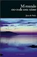 AudioLibro Mi Mundo no es de Este Reino. Traducción: Rebeca Hernández Alonso de Joao De Melo