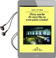 Descargar AudioLibro Otra Noche de Mierda en Esta Puta Ciudad de Nick Flynn año 2007