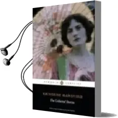 Descargar AudioLibro The Collected Stories of Katherine Mansfield de Katherine Mansfield año 2007