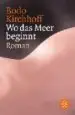AudioLibro Wo das Meer Beginnt de Bodo Kirchhoff