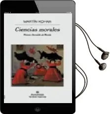 Descargar AudioLibro Ciencias Morales (Premio Herralde de Novela 2007) de Martin Kohan año 2007