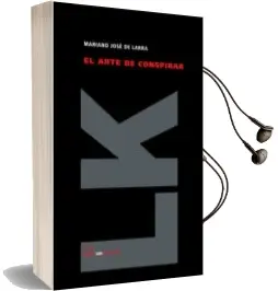 Descargar AudioLibro El Arte de Conspirar de Mariano Jose De Larra año 2007