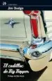 AudioLibro El Cadillac de big Bopper de Jim Dodge