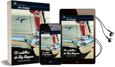 Descargar AudioLibro El Cadillac de big Bopper de Jim Dodge año 2007
